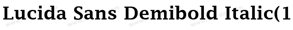 Lucida Sans Demibold Italic(1)字体转换